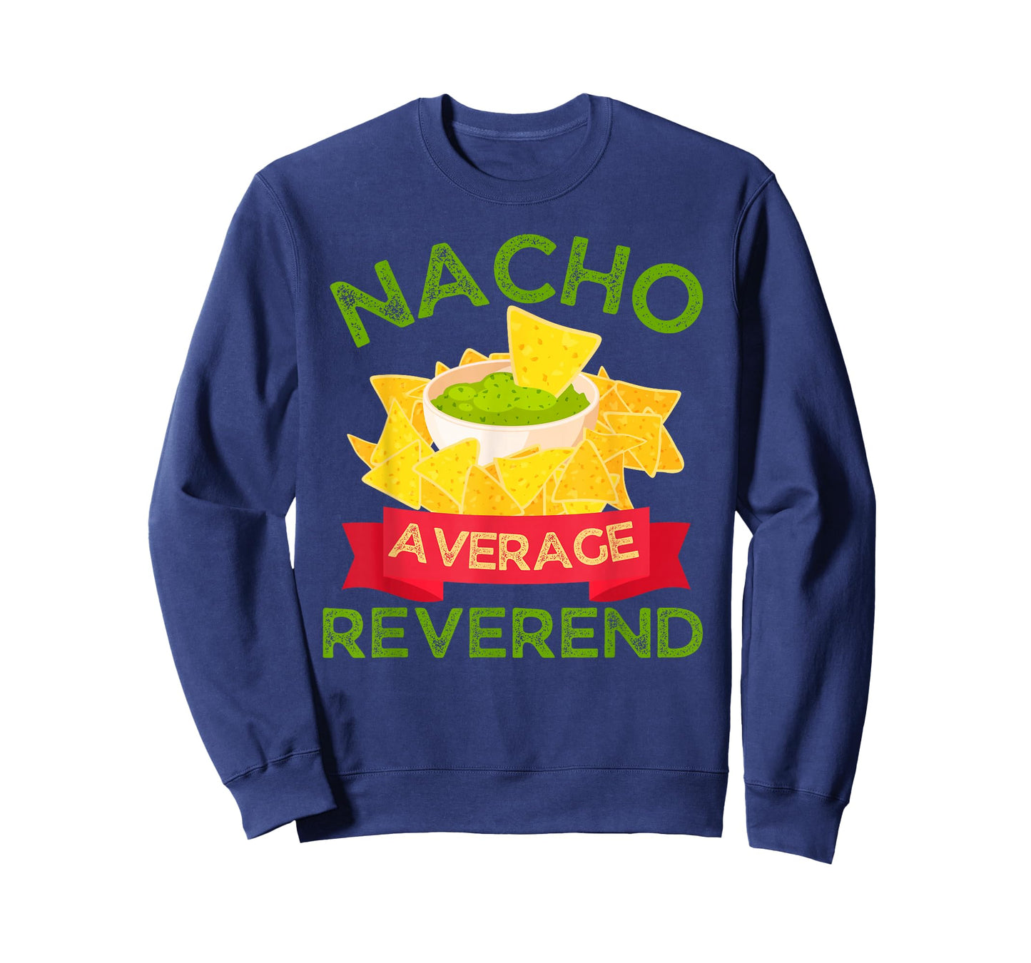 Nacho Average Reverend Wedding T-Shirt