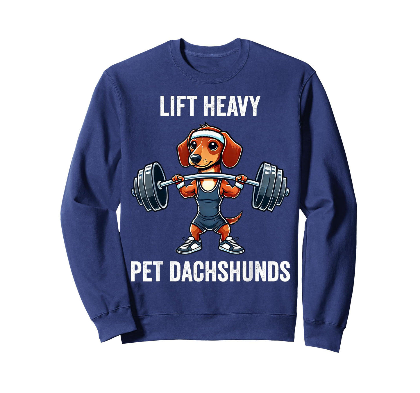Lift Heavy Pet Dachshunds Funny Gym Workout Weight Lifter T-Shirt