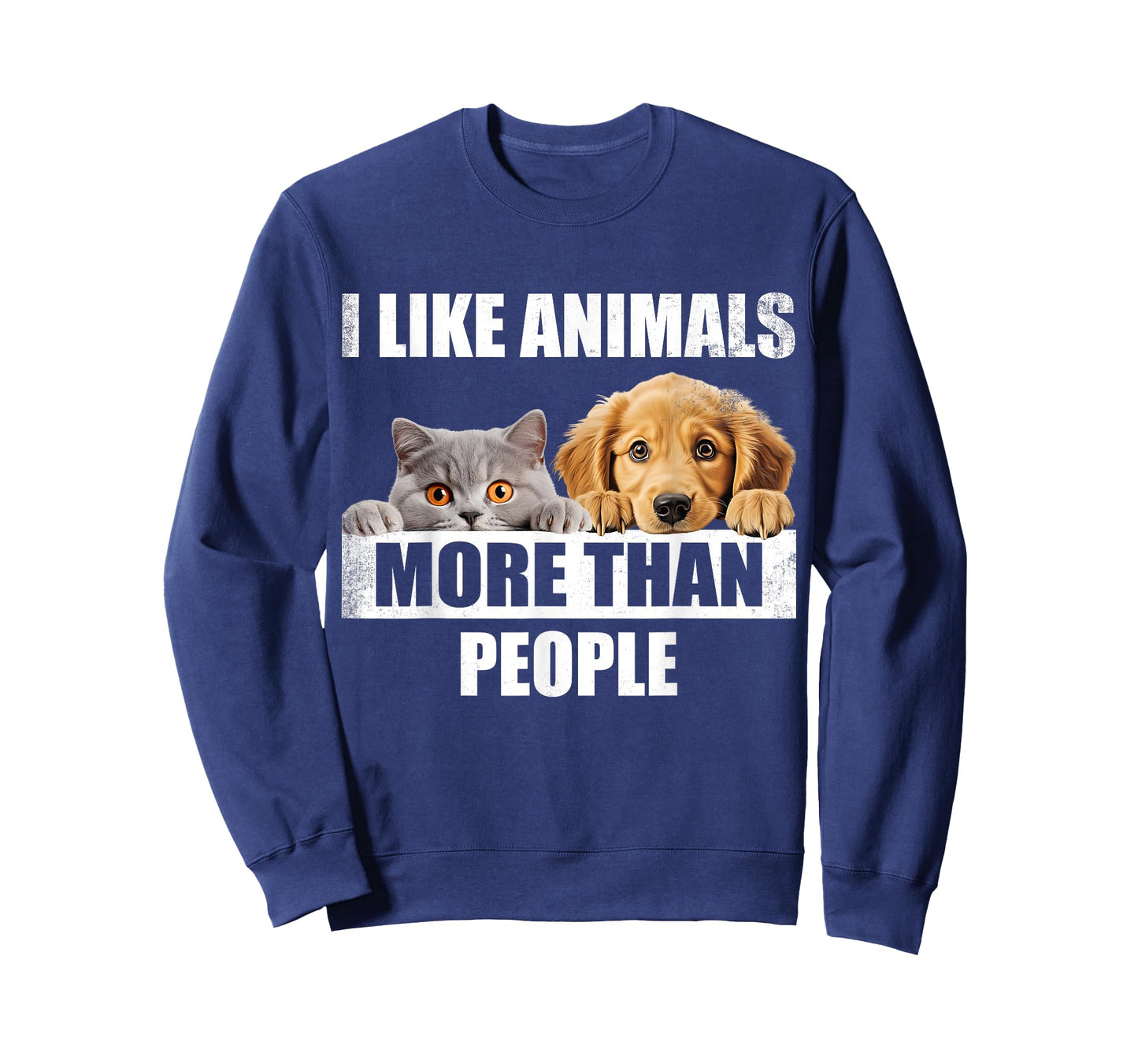 I Like Animals More Than People. Funny Dog And Cat Lover Men Women T-Shirt