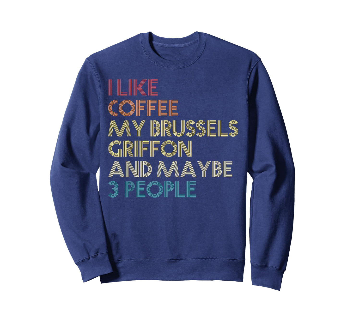 Brussels Griffon Dog Owner Quote Coffee Lovers Vintage Retro T-Shirt