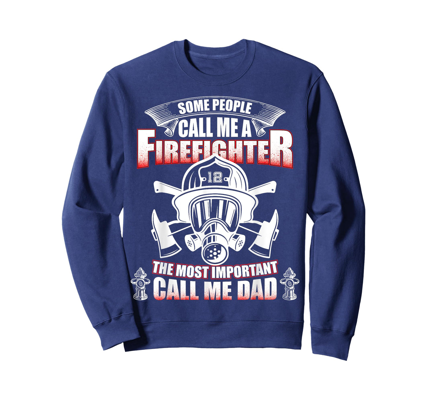 Fathers Day Gift for Firefighter Dad - Fireman T Shirt T-Shirt