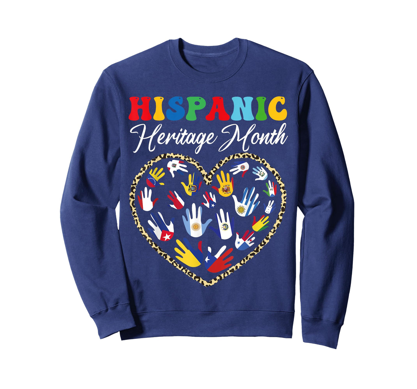 Happy National Hispanic Heritage Month All Countries Heart T-Shirt