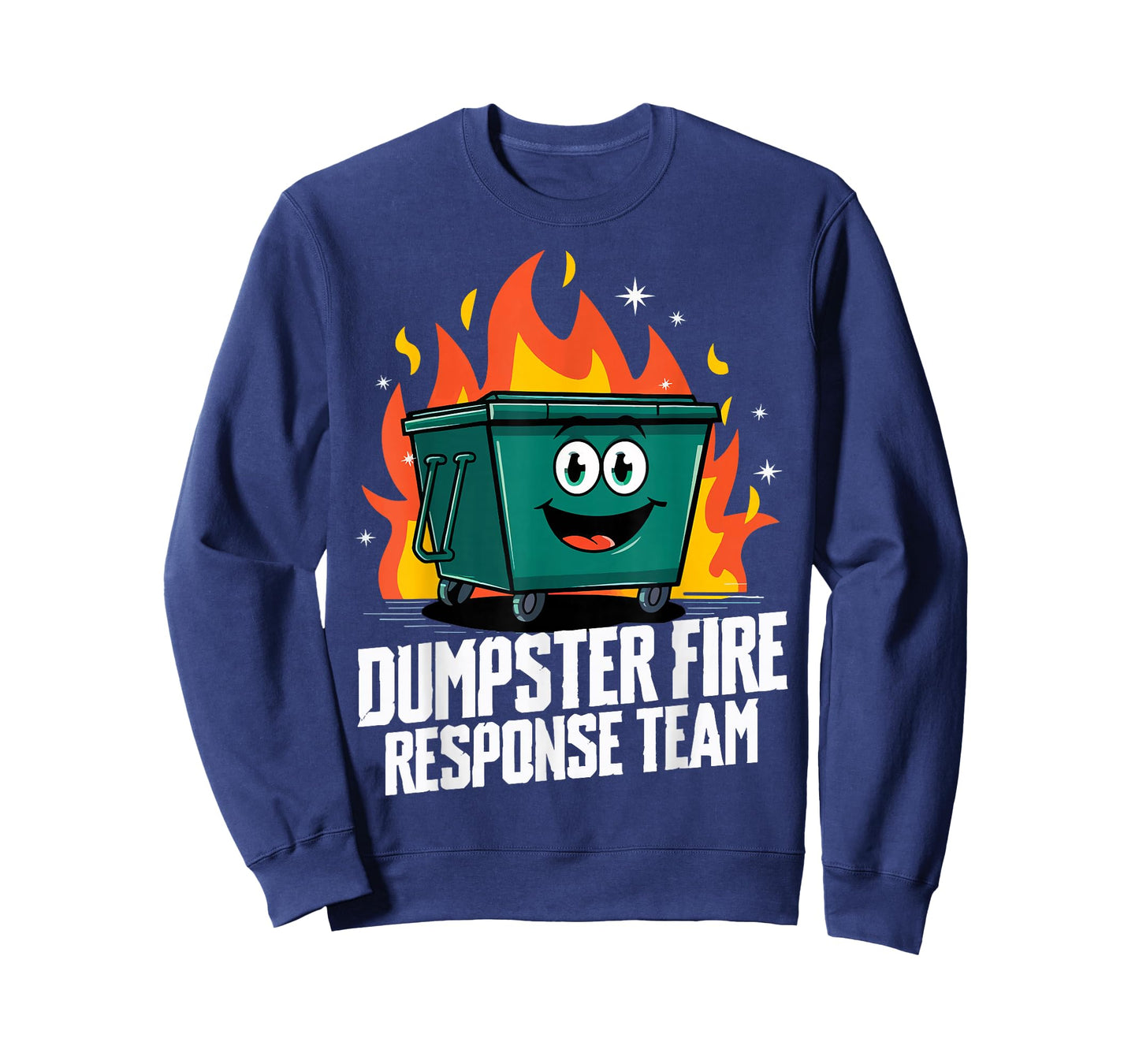 Dumpster Fire Response Team T-Shirt