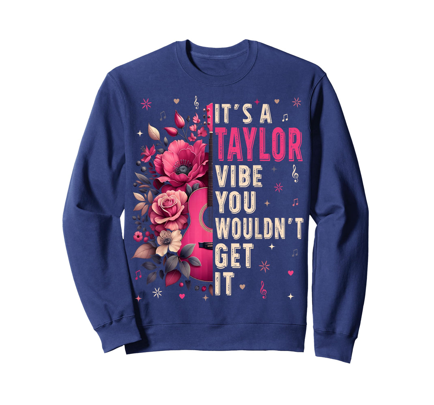 It's A Taylor Vibe You Wouldn't Get It Groovy Women Men Kids T-Shirt
