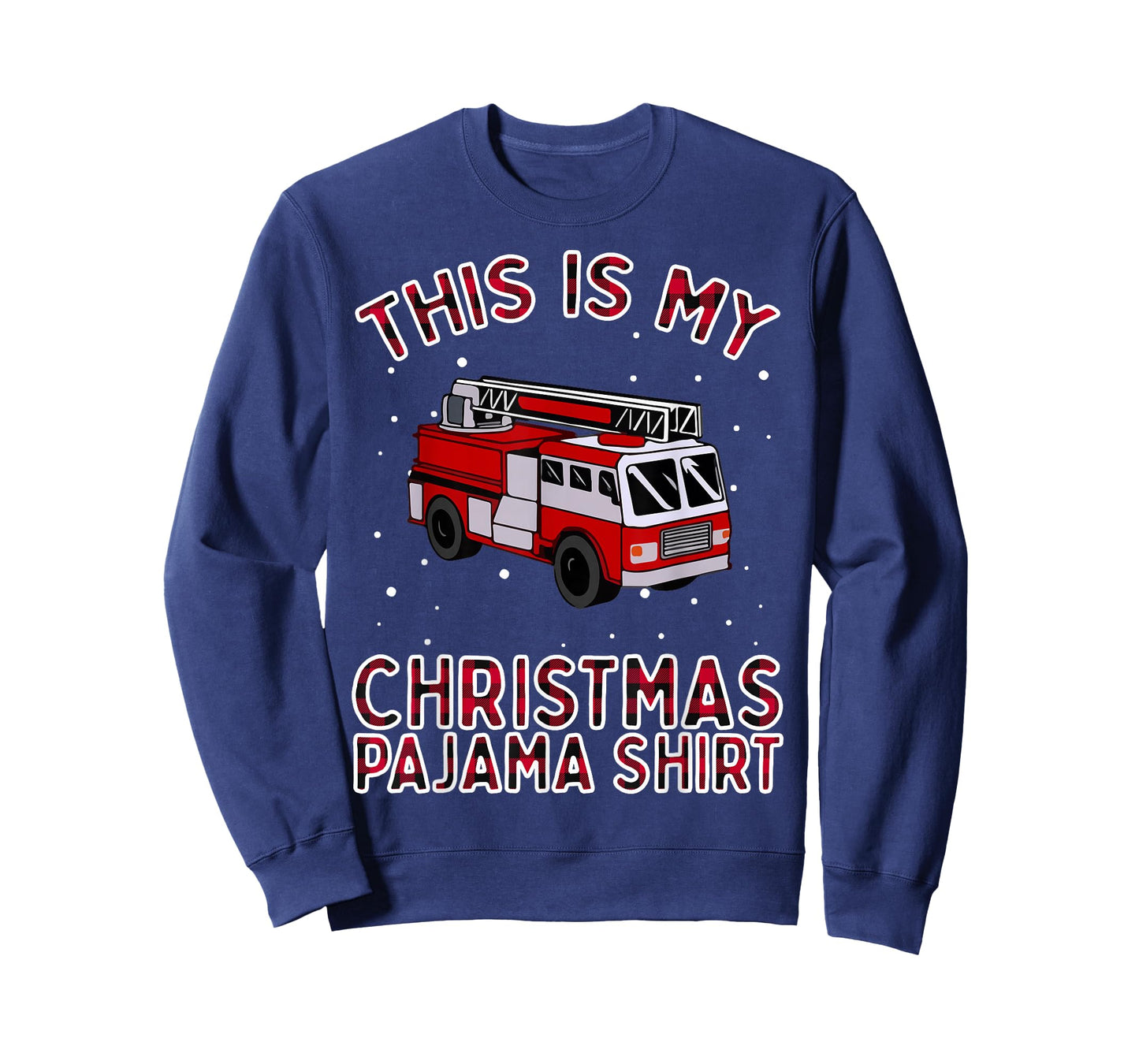 Firefighter Christmas Pajama - Fire Truck Funny Fireman Gift T-Shirt