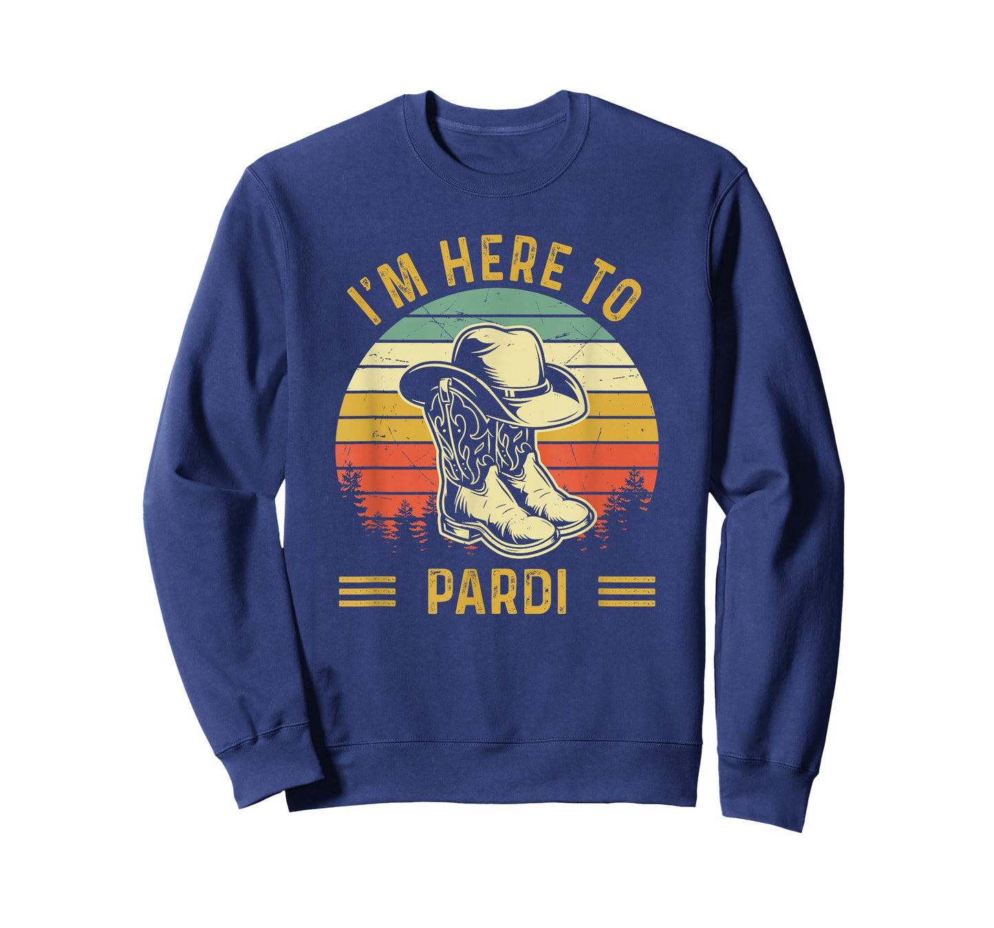 I'm Here to Pardi Cowboy Boots West Deserts Awesome T-Shirt
