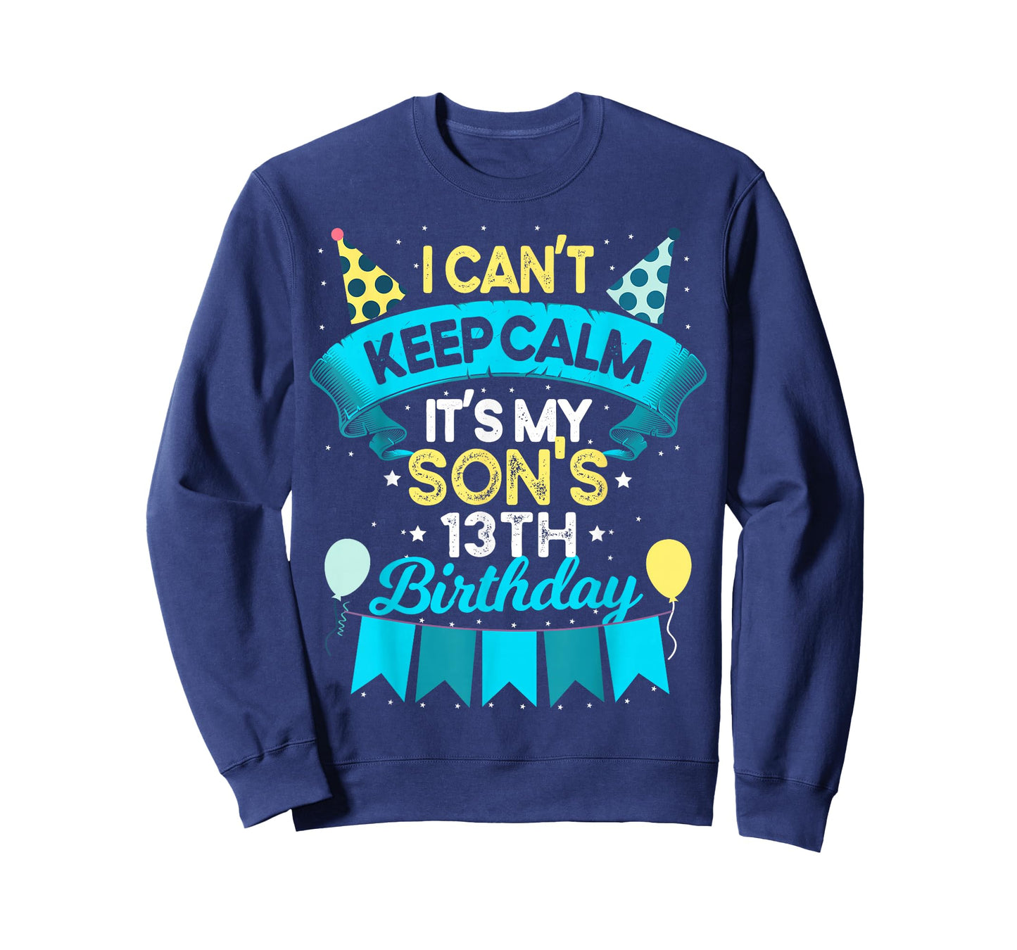 13 Years Old Son Birthday Gift It's My Son 13th Birthday T-Shirt