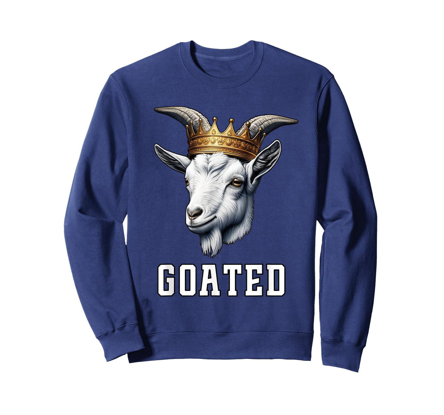 GOATED Funny Goat Wearing Crown Sarcastic Greatest Meme T-Shirt