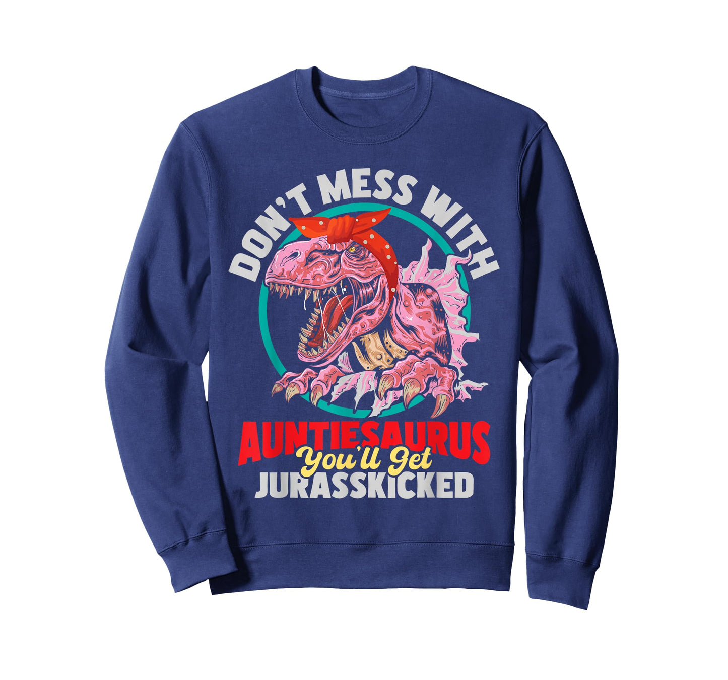 Don't Mess With Auntiesaurus - Aunty Auntie Gender Reveal T-Shirt