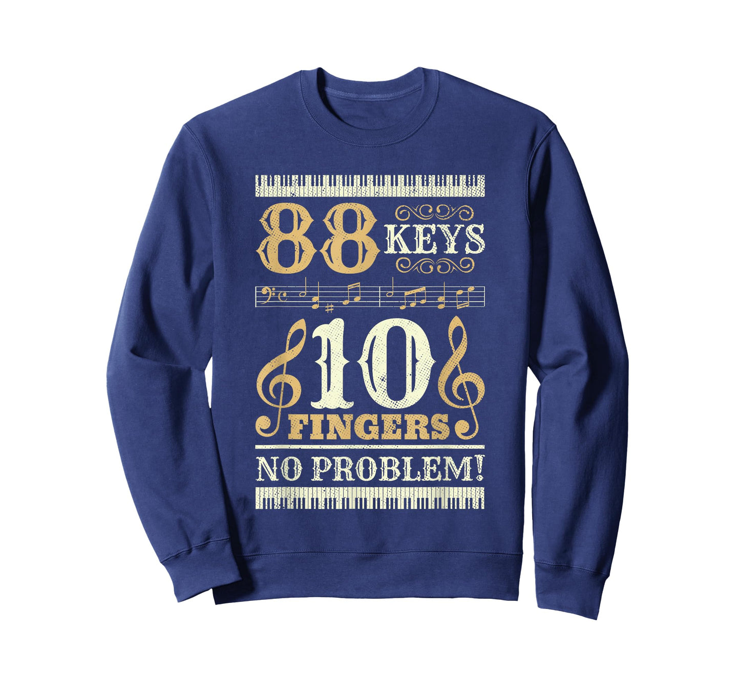 88 Keys 10 Fingers Piano Lover Players Funny Musical Pianist T-Shirt