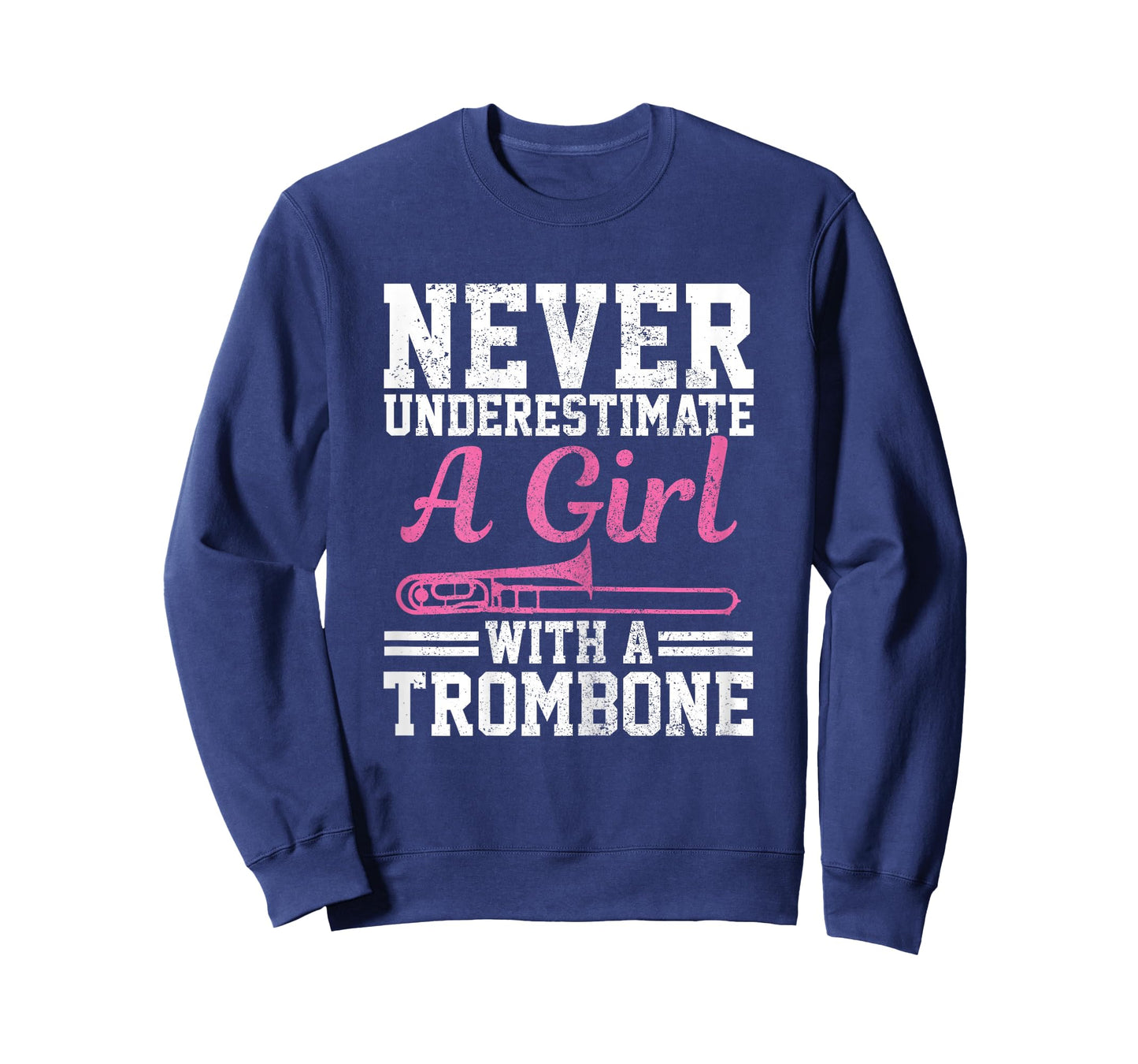 Never Underestimate A Girl With A Trombone Marching Band T-Shirt