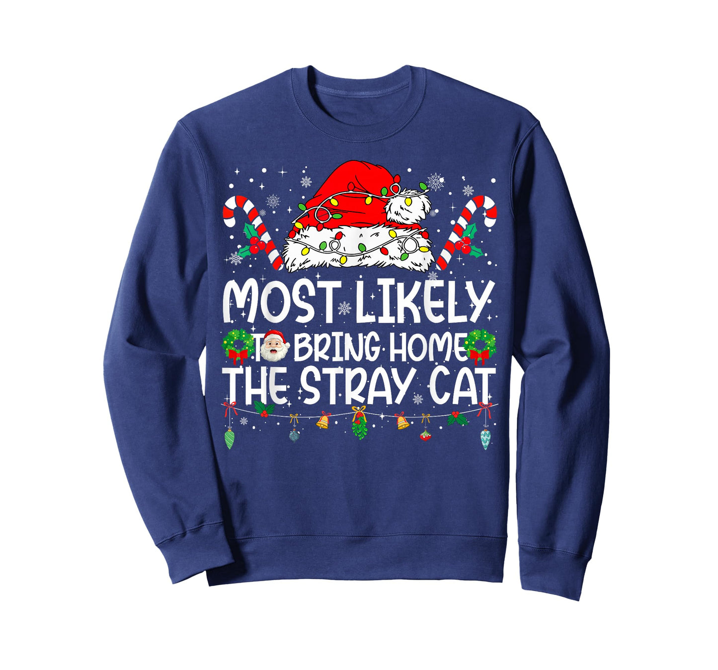 Most Likely to Bring Home The Stray Cat Family Christmas T-Shirt