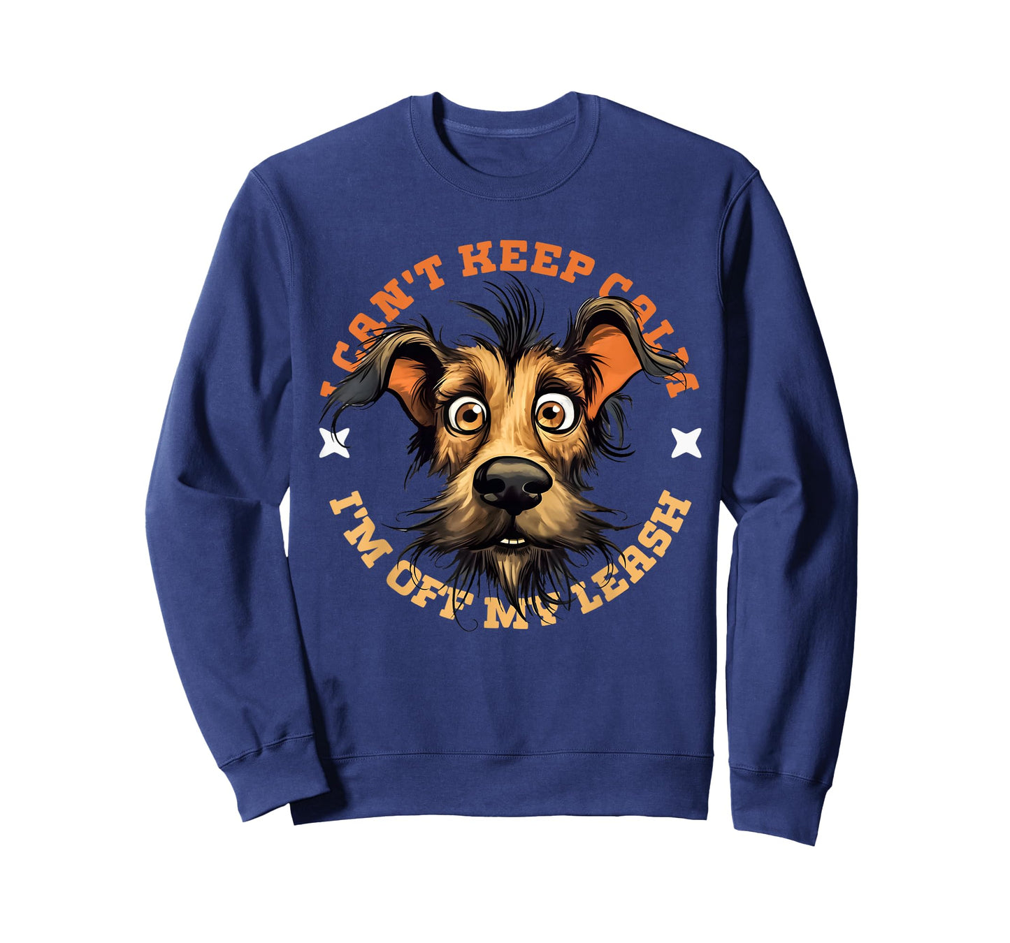 I Can't Keep Calm I'm Off My Leash T-Shirt