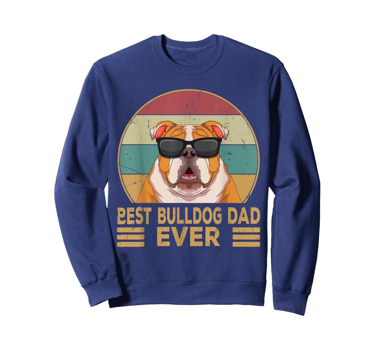 Best Bulldog Dad Ever Funny English Bulldog Dog Gifts T-Shirt
