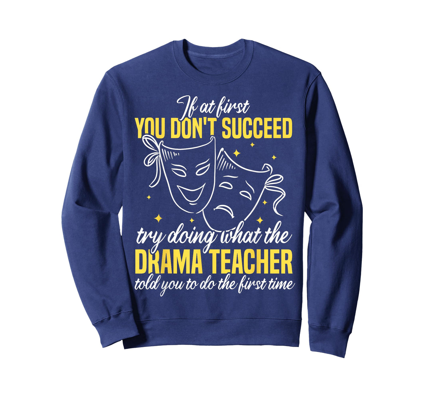 Drama Teacher | Funny Theater Acting Design T-Shirt