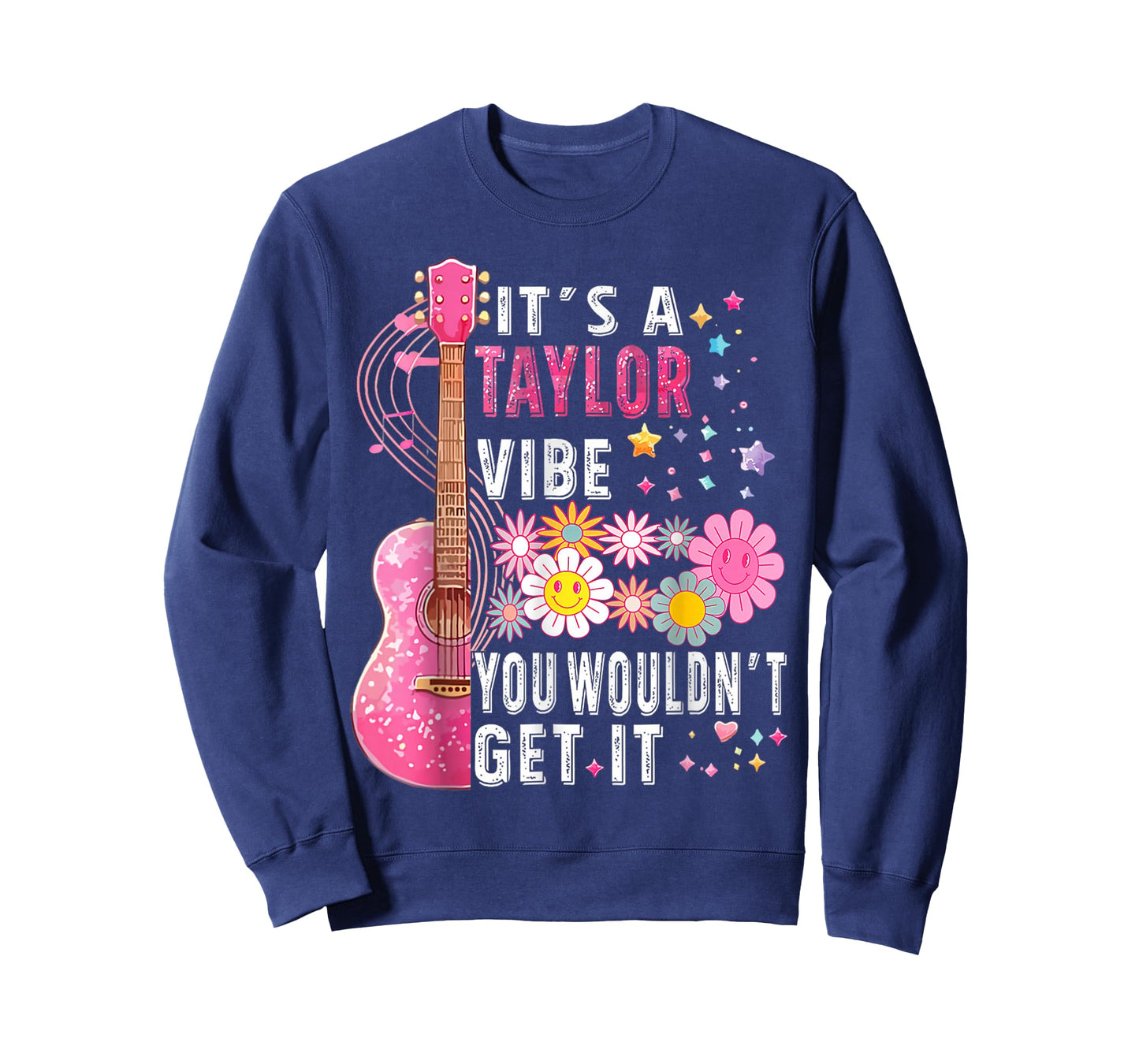 It's A Taylor Vibe You Wouldn't Get It T-Shirt