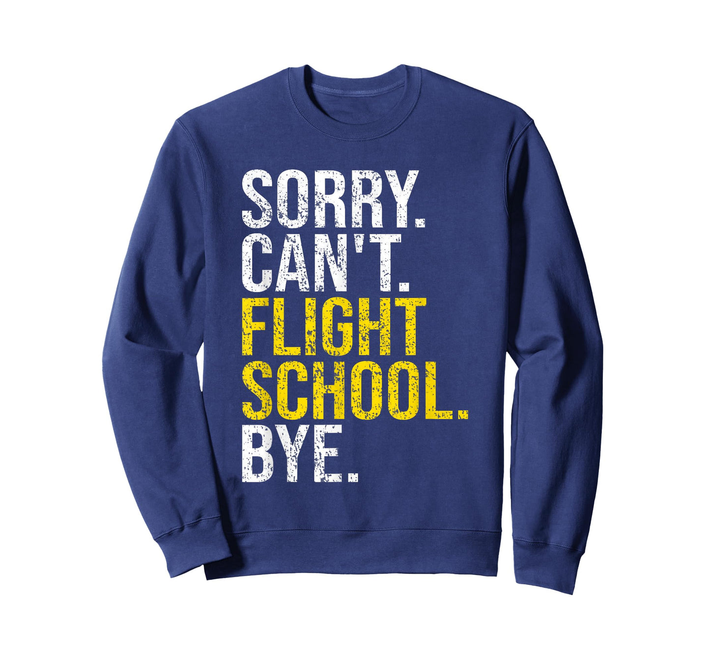 Sorry Can't Funny Flight School Student Future Pilot Gift T-Shirt