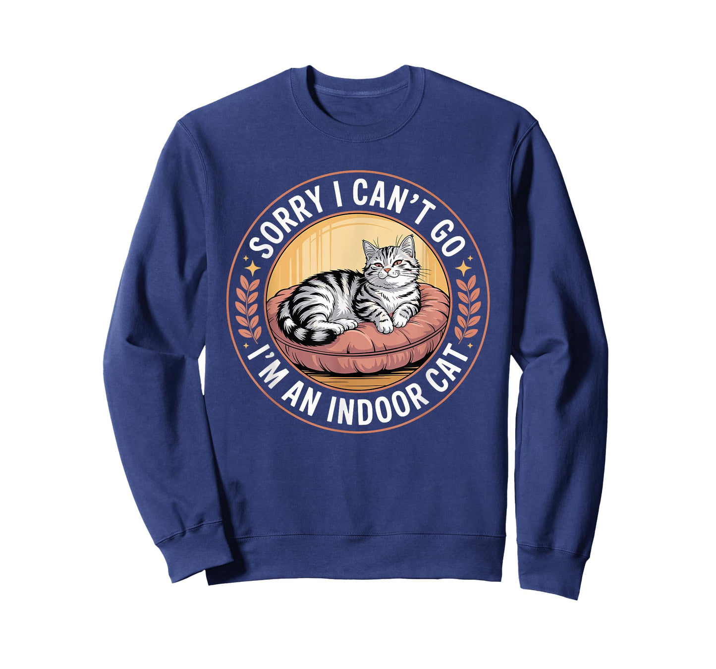 Sorry I Can't Go I'm an Indoor Cat Funny Kitten Pet Lover T-Shirt