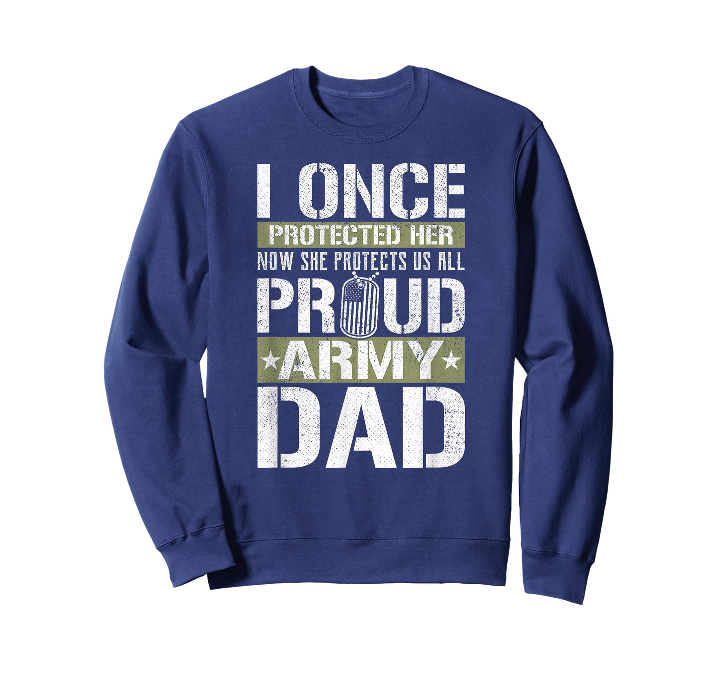 Proud Army Dad Support Military Daughter T-Shirt