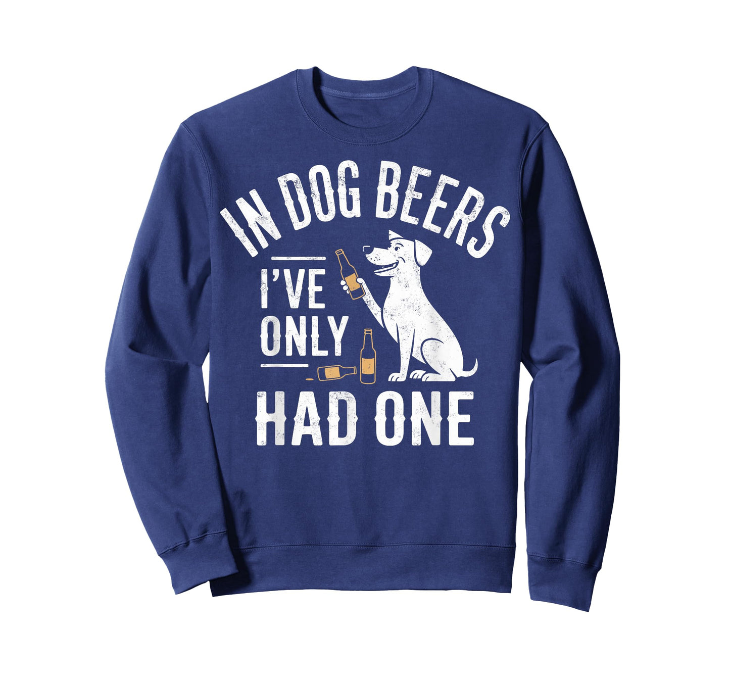 In Dog Beers I've Only Had One Funny Dogs & Beer Lover Joke T-Shirt