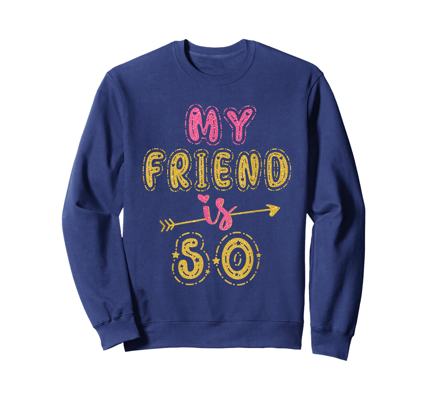 My Friend Is 50 Years Old 50th Birthday Idea For Her T-Shirt