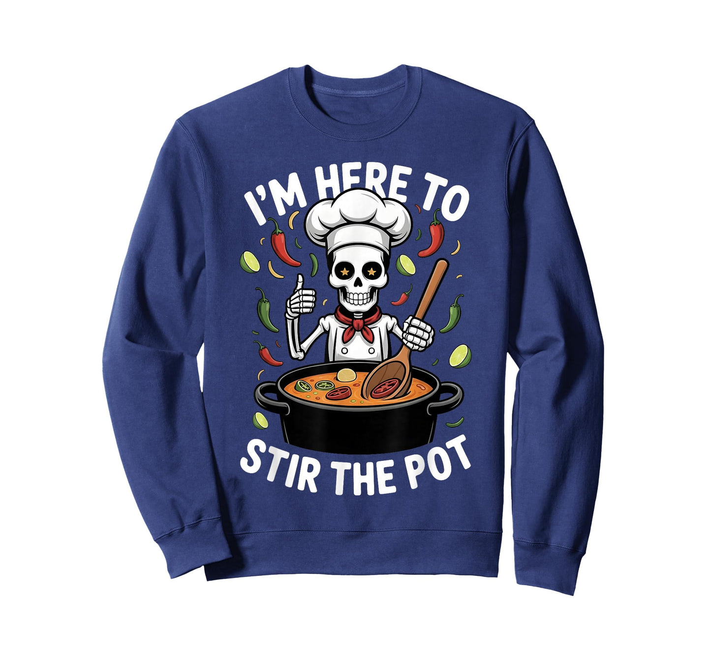 I'm Here to Stir The Pot Funny Cooking Lover Pun Men Women T-Shirt