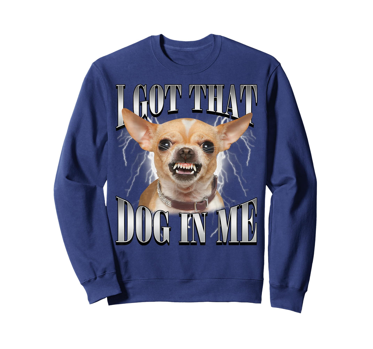 I Got That Dog in Me Shirt Chihuahua Lovers Men Women T-Shirt