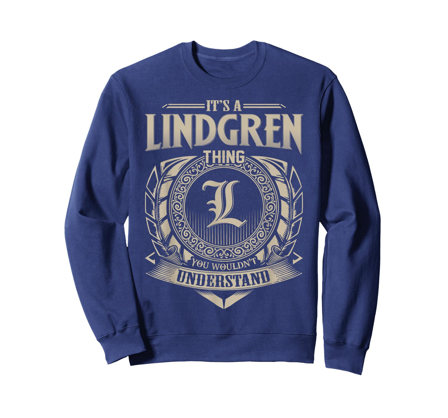 It's A LINDGREN Thing You Wouldn't Understand Name Vintage T-Shirt