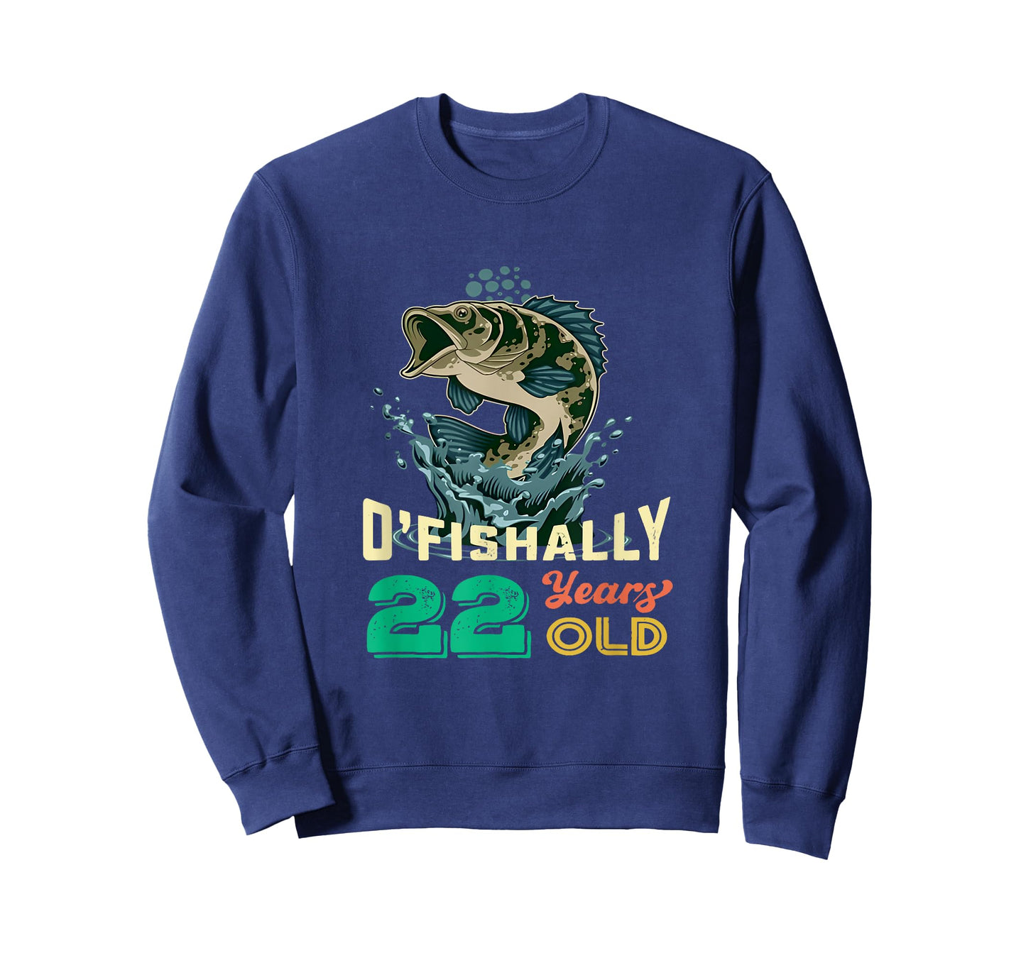 O'fishally 22 years old 22nd Birthday Fishing - Funny Fisher T-Shirt