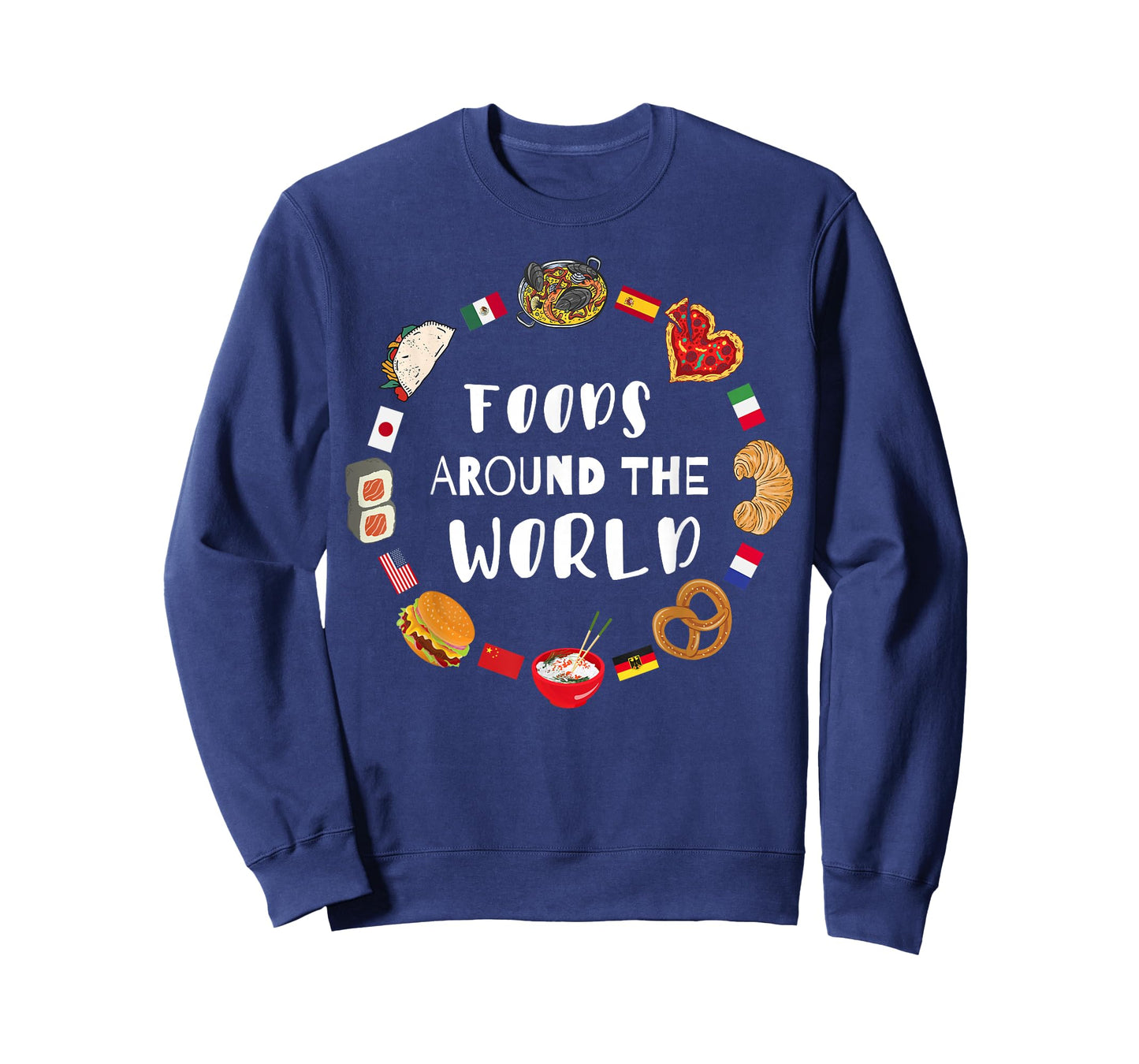 Foods around the world, Eating international dishes T-Shirt