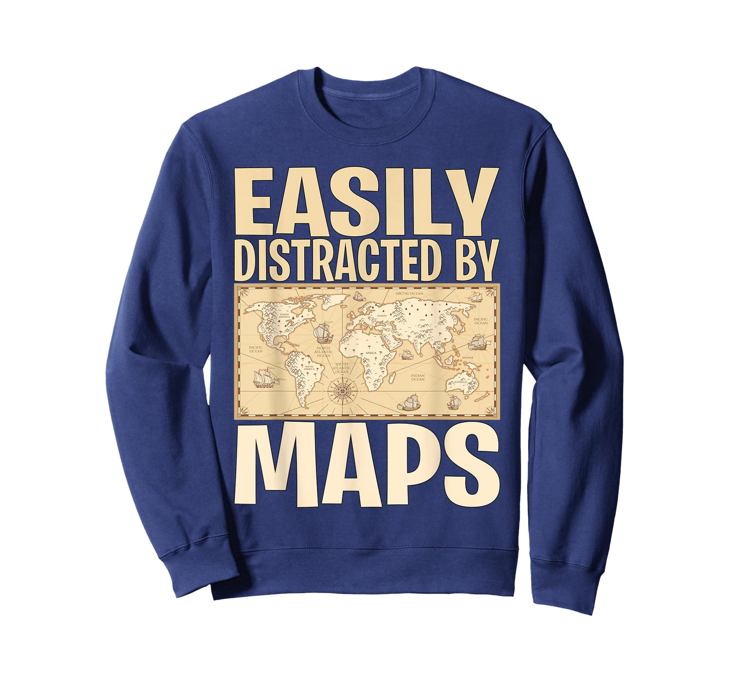 Funny Geography Teacher - Easily Distracted By Maps T-Shirt