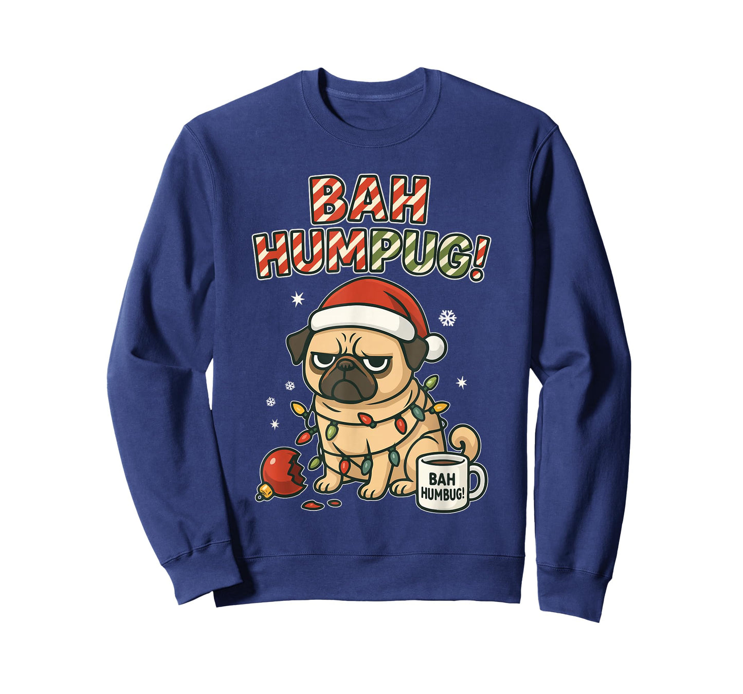 Bah Humbug Cute Christmas Pug for Holiday Haters Sarcastic T-Shirt