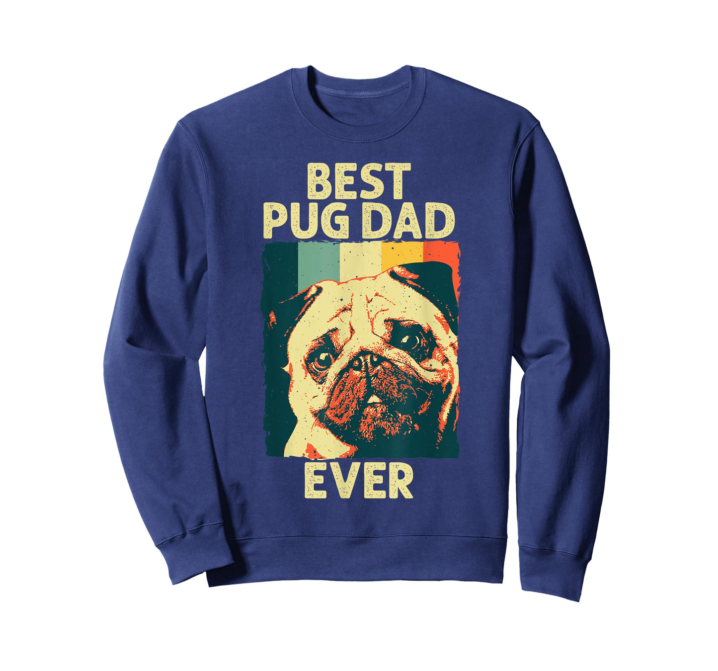 Funny Best Pug Dad Ever Art For Pug Dog Pet Lover Men Daddy T-Shirt