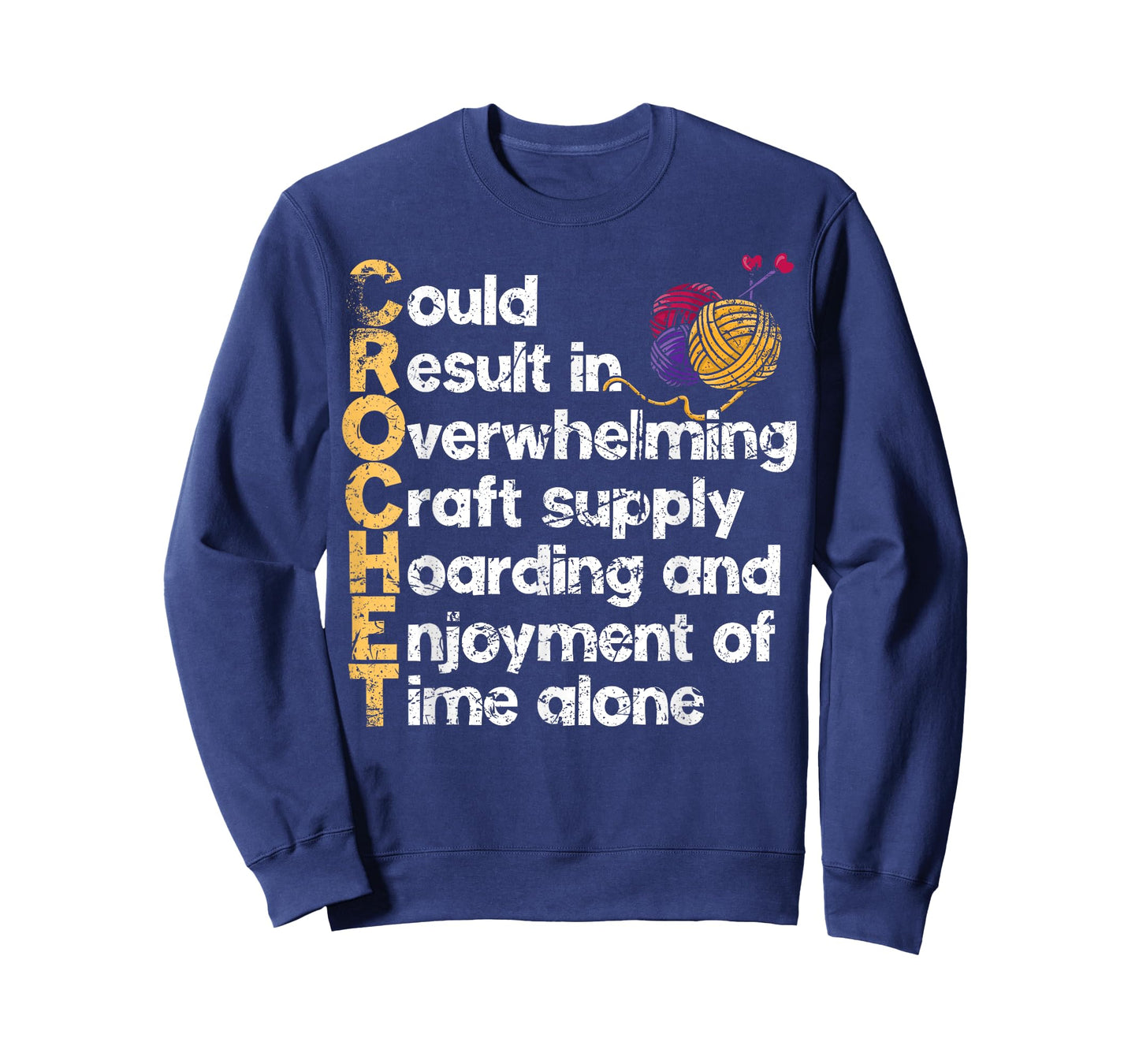 Crochet Crafts: Hobbies, Patterns, and Yarn Addiction T-Shirt