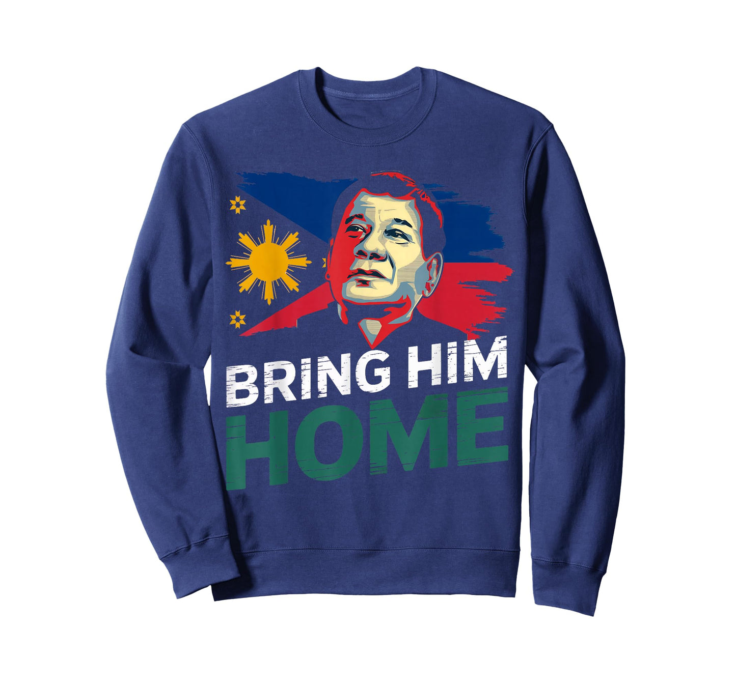 Bring Him Home Supporter Digong Duterte Philippine DU30 T-Shirt