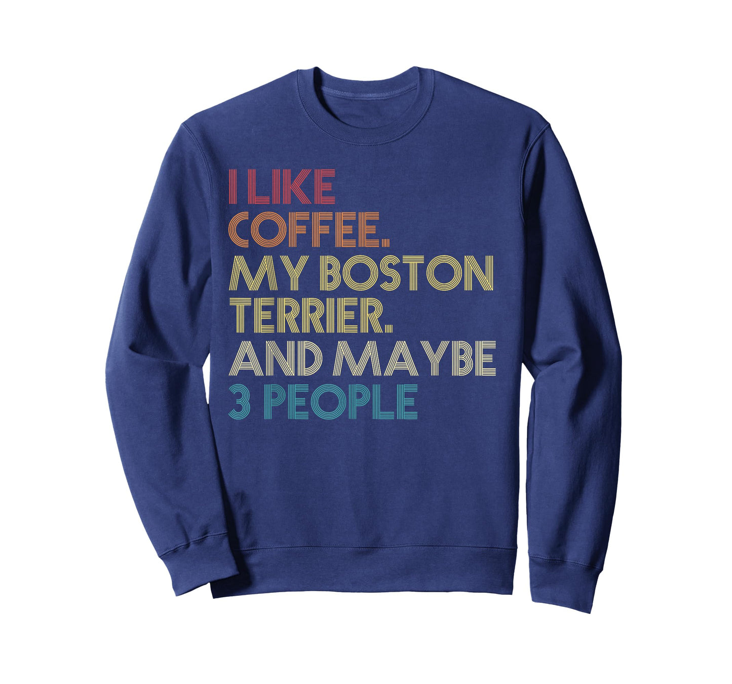 Boston Terrier Dog Owner Coffee Lovers Quote Vintage Retro T-Shirt