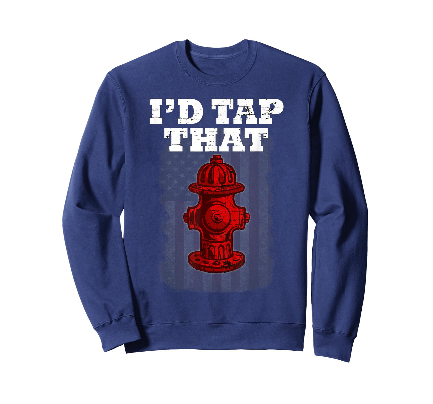 I'D Tap That Funny Firefighter Hydrant Cute t shirt