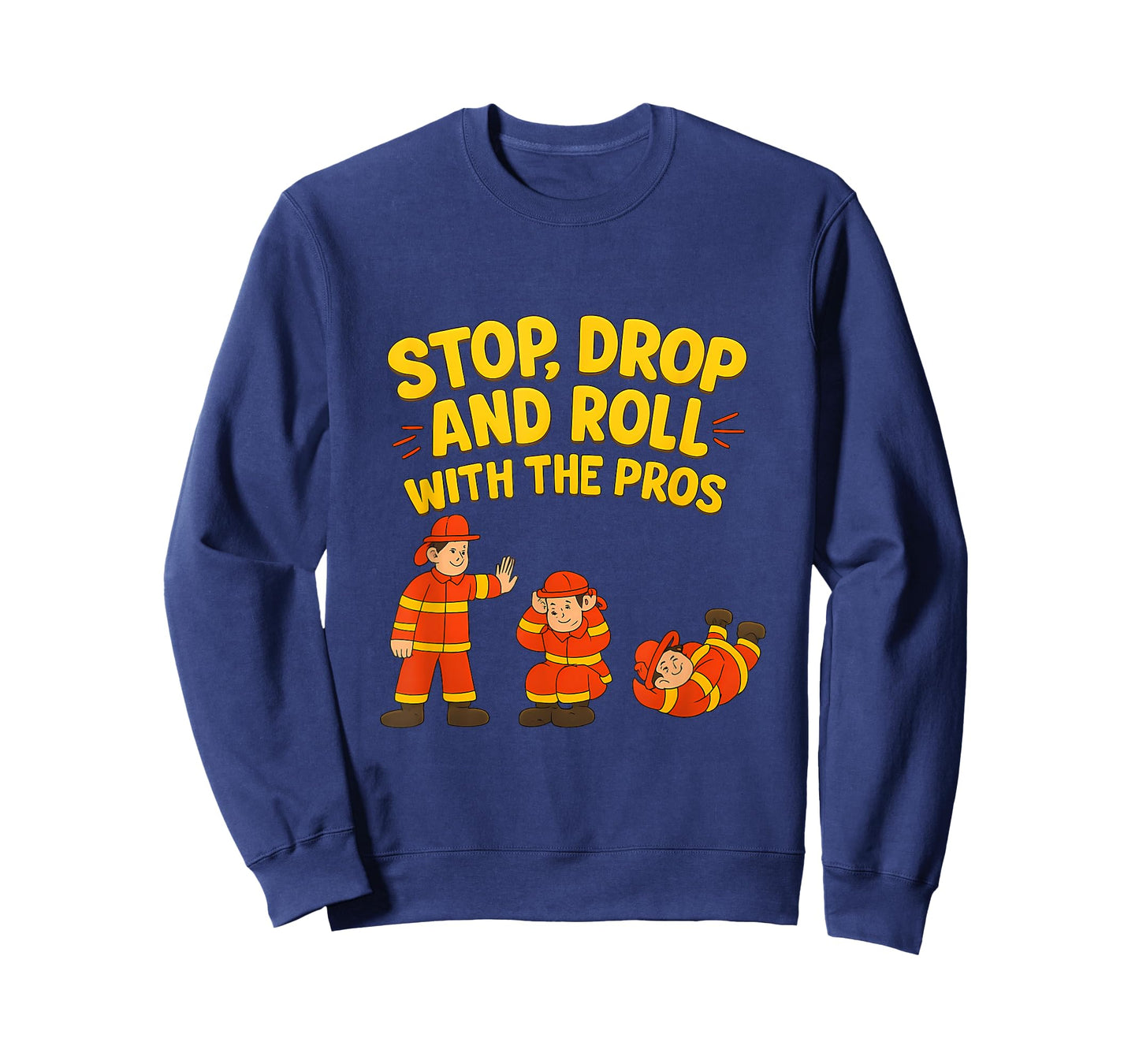 Stop Drop and Roll Firefighter Safety Graphic Design T-Shirt