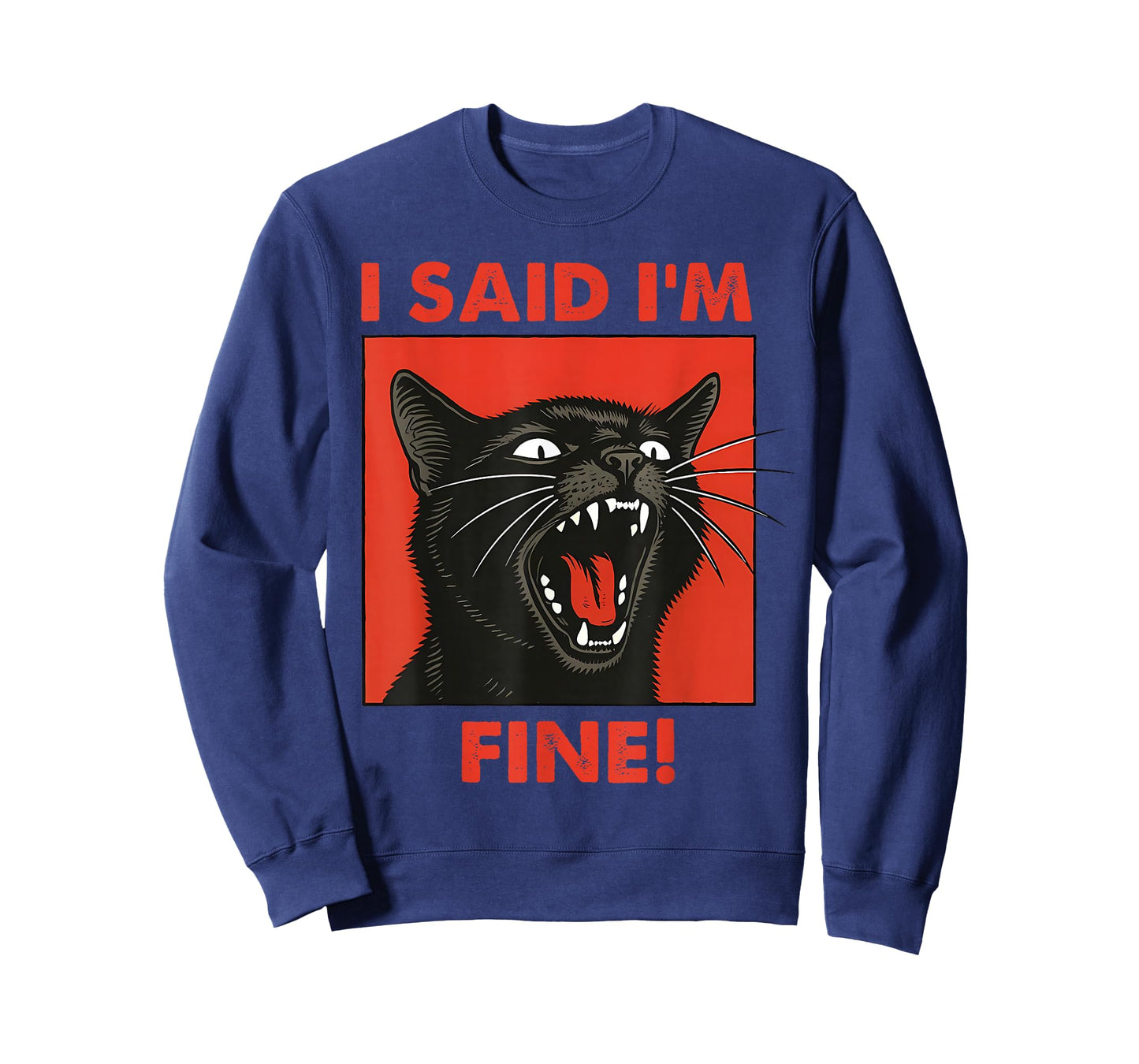 Vintage Black Cat I Said Im Fine Cats Meme Sarcastic Saying T-Shirt