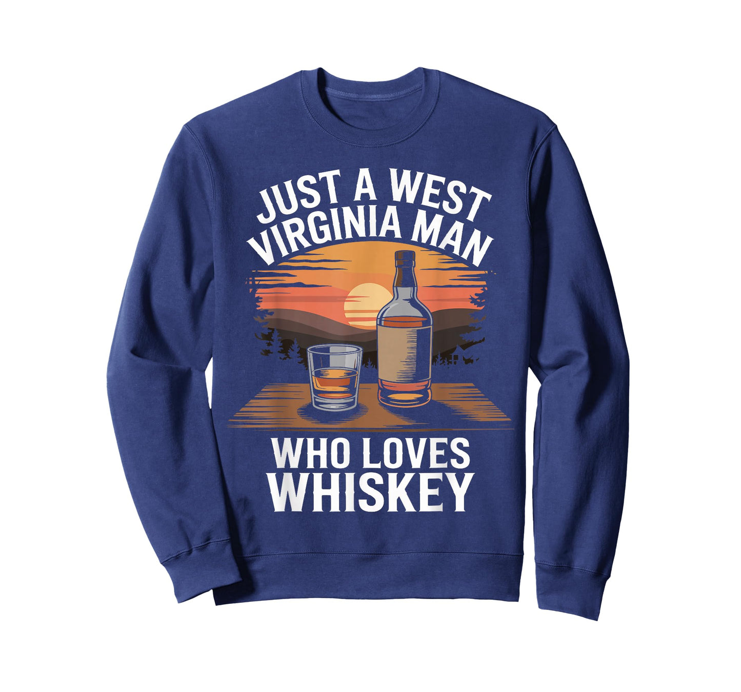 Just A Virginia West Man Who Loves Whiskey T-Shirt