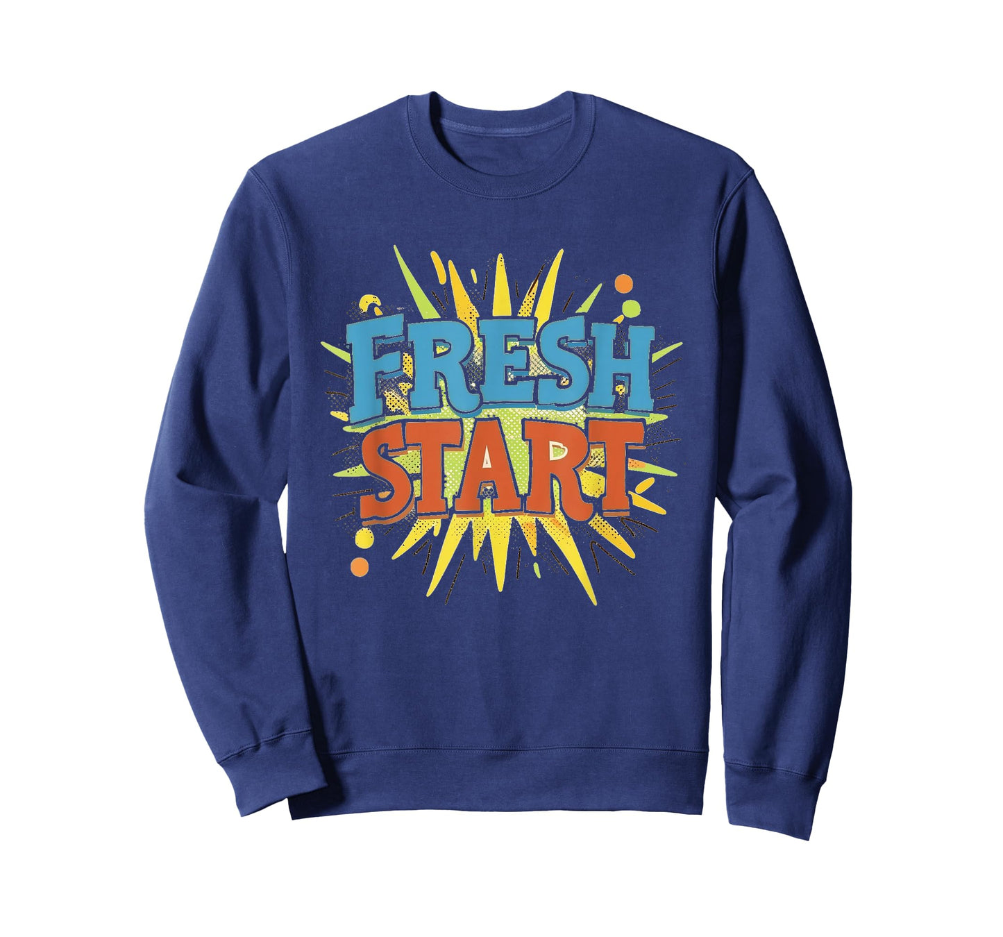Cool Fresh Start Statement Outfit for Boys and Girls T-Shirt