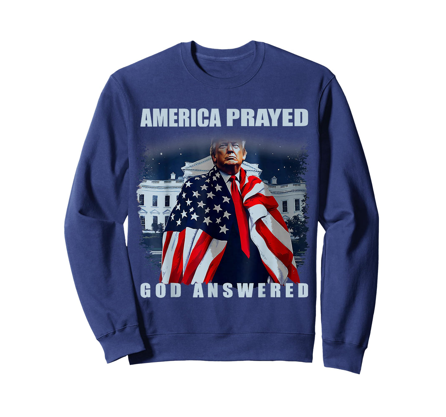 Trump America Prayed God Answered T-Shirt