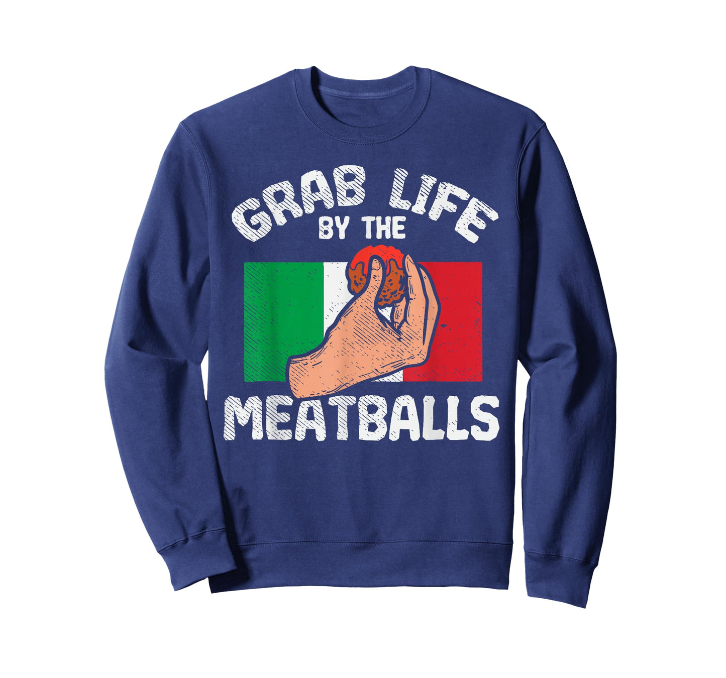 Italian Humor Chef Foodie Funny Grab Life By The Meatballs T-Shirt