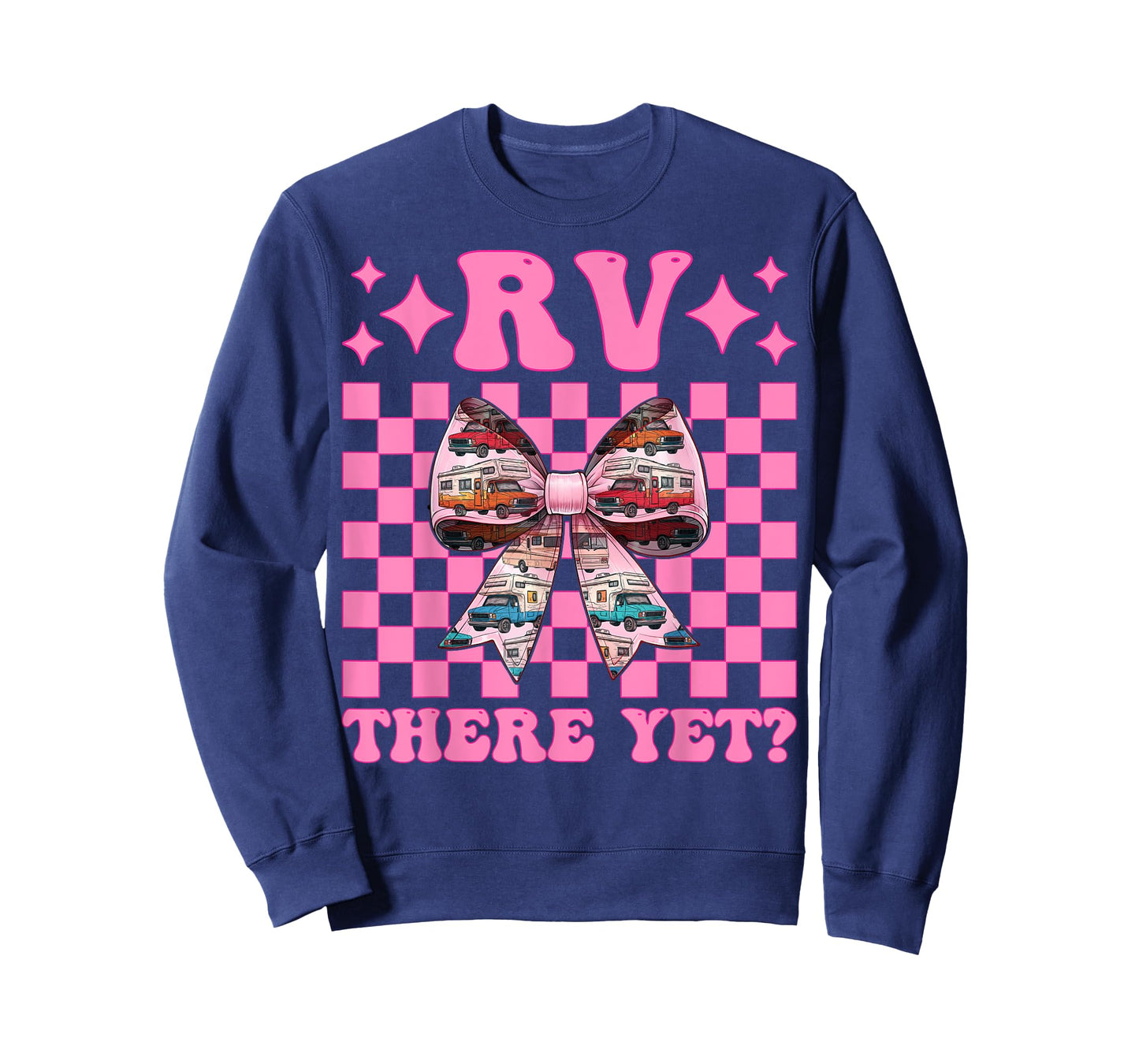 Rv There Yet? RV Camping Camper Motorhome Girl Mom Coquette T-Shirt