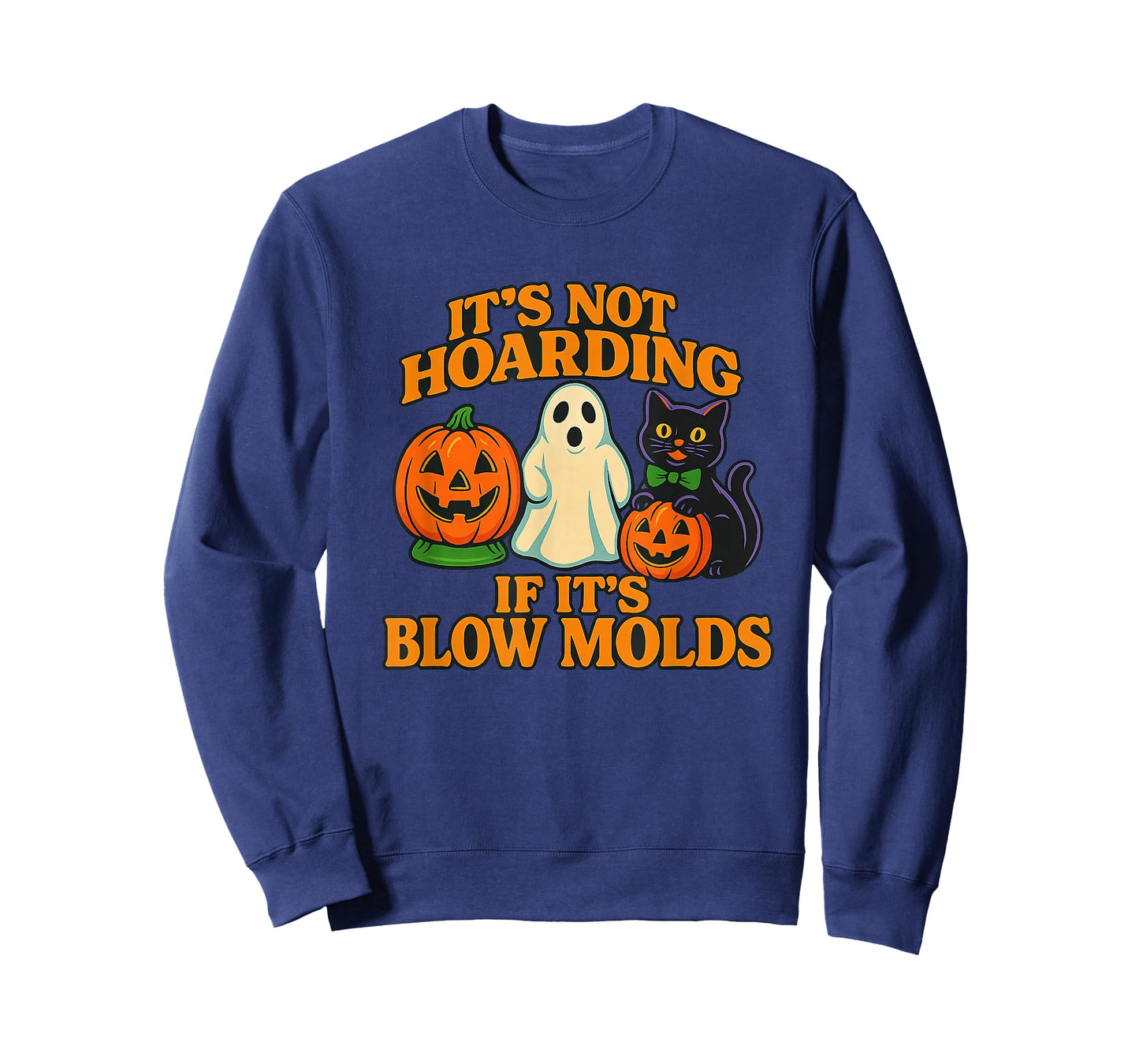 Blow Mold Hoarding Collecting Halloween Decorating T-Shirt
