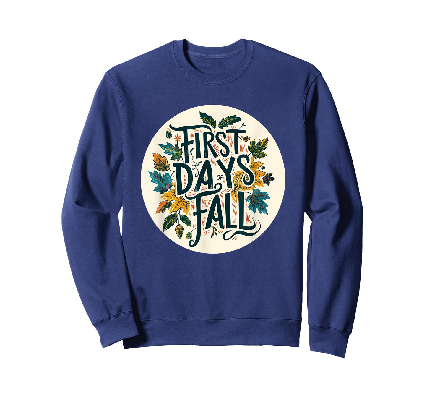First Days of Fall for a Nice Seasonal Statement T-Shirt