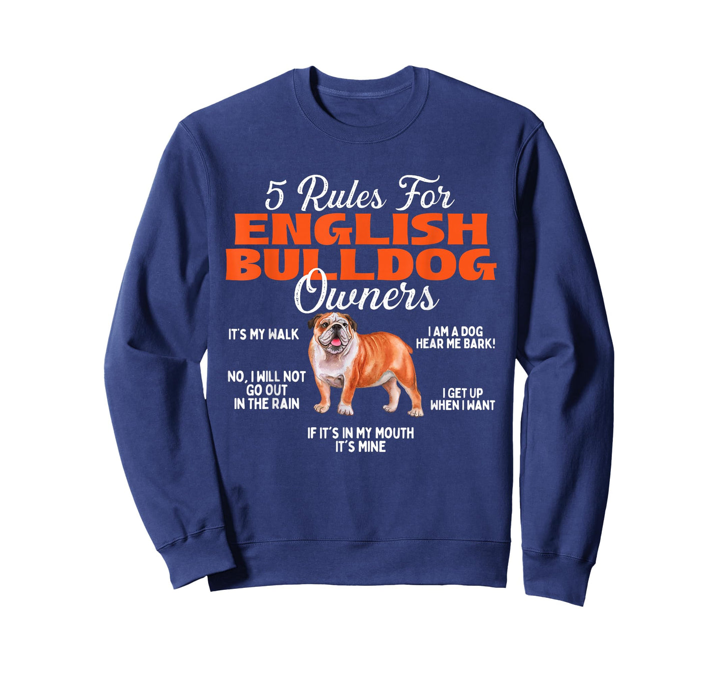 5 Rules For English Bulldog Owners - Dog Lover T-Shirt