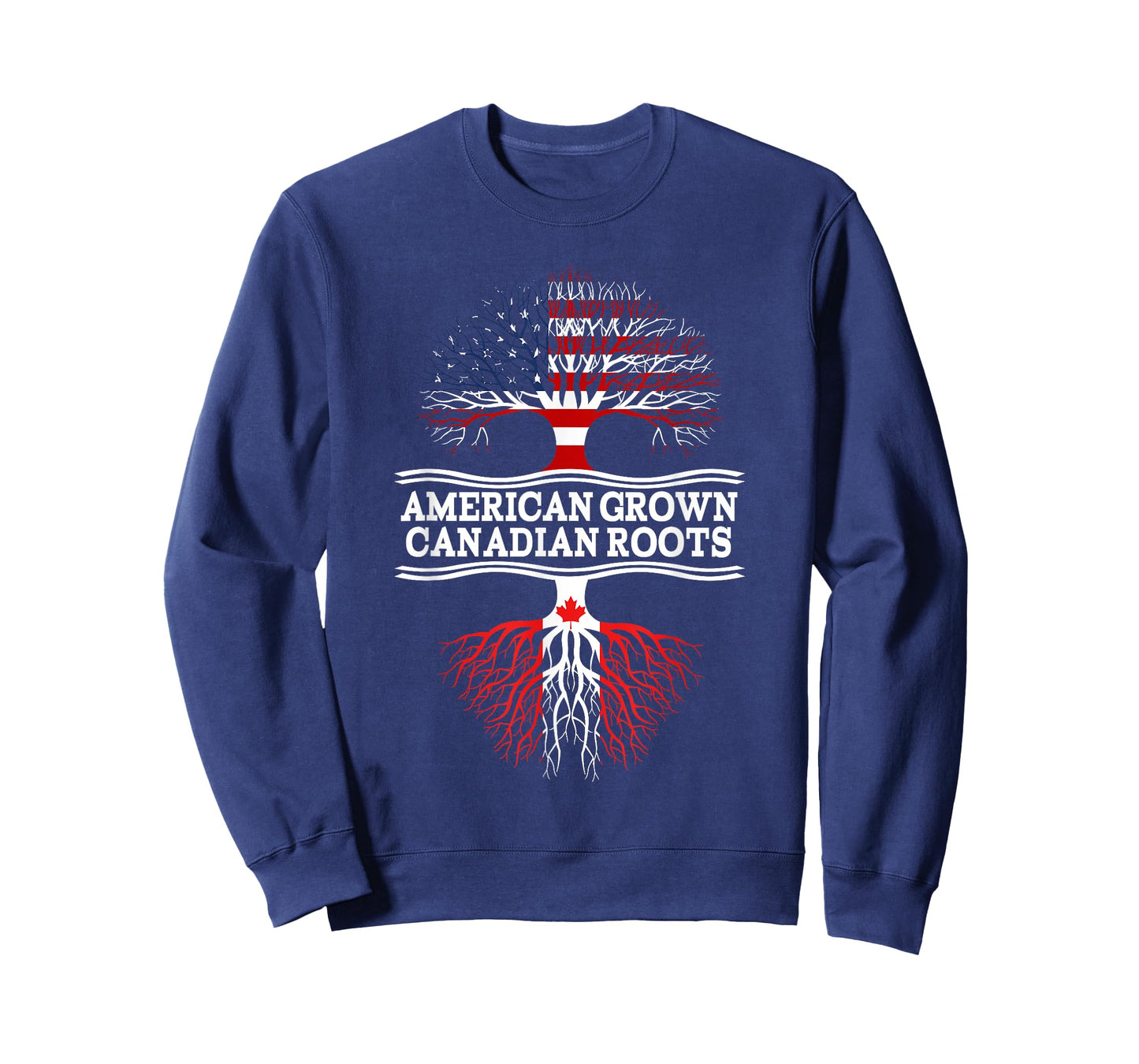 American Grown With Canadian Roots Gift T-Shirt Canada
