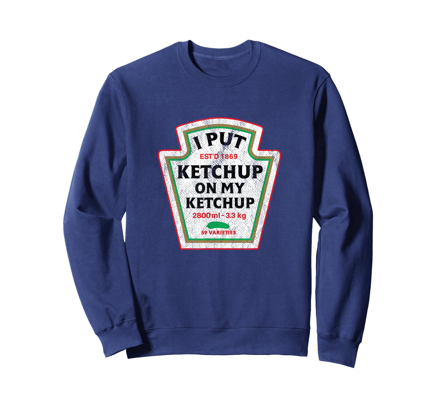 Retro Funny I Put Ketchup On My Ketchup Vintage Catsup T-Shirt