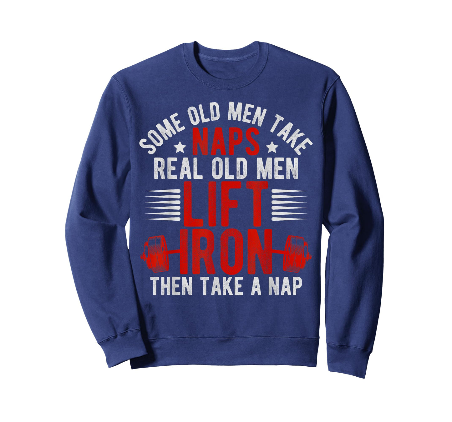 Old Men Gag Workout Gym Fitness Exercise Weightlifting Dad T-Shirt
